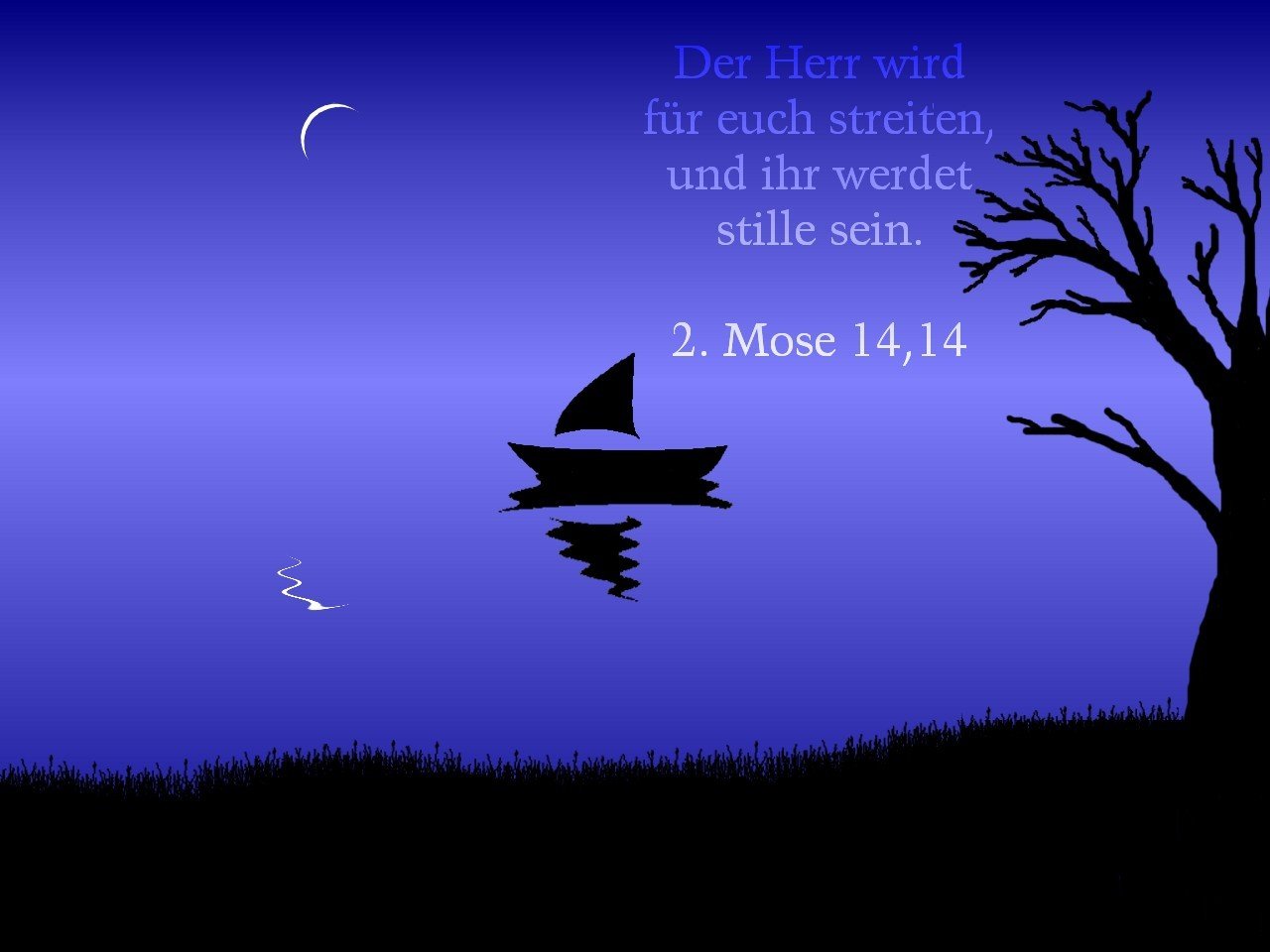 Der Herr wird für euch streiten und ihr werdet stille sein!